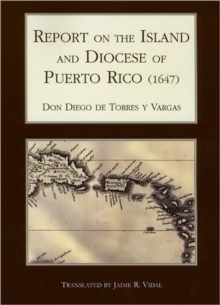Image for Report on the island and diocese of Puerto Rico (1647)