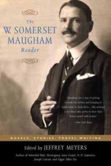 Image for The W. Somerset Maugham reader  : novels, stories, travel writing