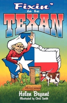 Image for Fixin' to be Texan