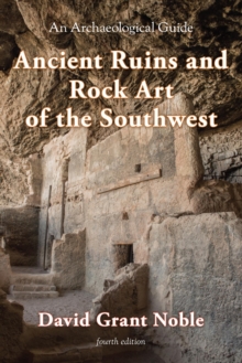 Image for Ancient ruins and rock art of the Southwest: an archaeological guide
