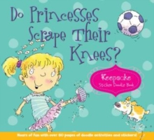 Image for Do Princesses Scrape Their Knees?