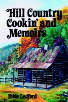 Image for Hill Country Cookin' and Memoirs