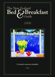 Image for The New Zealand bed & breakfast guide 2008