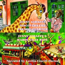 Image for Jenny Giraffe Discovers the French Quarter/Jenny Giraffe's Mardi Gras Ride