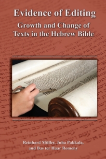 Image for Evidence of Editing : Growth and Change of Texts in the Hebrew Bible