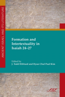 Image for Formation and Intertextuality in Isaiah 24-27