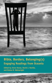 Image for Bible, Borders, Belonging(s) : Engaging Readings from Oceania