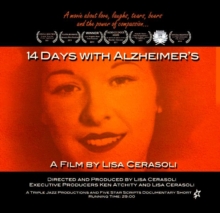 Image for 14 Days with Alzheimer's : A Film by Lisa Cerasoli