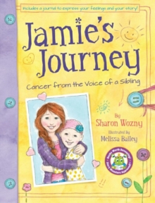 Image for Jamie's Journey: Cancer from the Voice of a Sibling