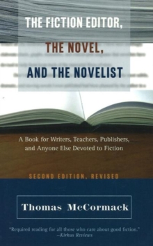 Image for Fiction Editor, the Novel & the Novelist, 2nd Edition