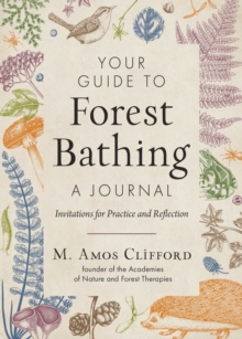 Your Guide to Forest Bathing—A Journal