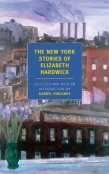 Image for The New York stories of Elizabeth Hardwick