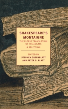 Image for Shakespeare's Montaigne: the Florio translation of the Essays