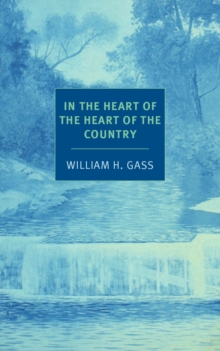 Image for In the heart of the heart of the country and other stories