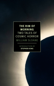 Image for The rim of morning  : two tales of cosmic horror