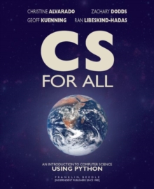 Image for CS For All : An Introduction to Computer Science Using Python