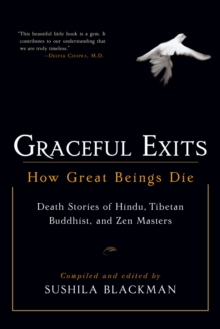 Graceful Exits: How Great Beings Die