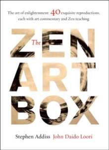 Image for The Zen Art Box : The Art of Enlightenment: 40 Exquisite Reproductions, Each with Art Commentary and Zen Teaching