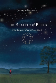 Image for The Reality of Being : The Fourth Way of Gurdjieff