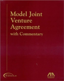 Model Joint Venture Agreement with Commentary