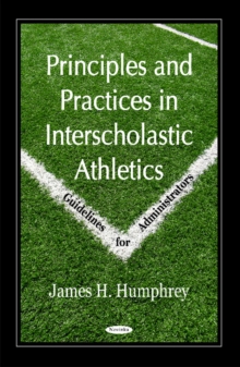 Image for Principles & Practices in Interscholastic Athletics