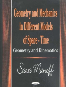 Geometry & Mechanics in Different Models of Space-Time