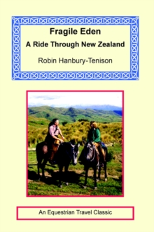 Image for Fragile Eden - A Ride through New Zealand