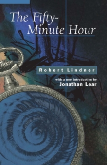 Image for The fifty-minute hour: a collection of true psychoanalytic tales