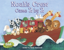 Image for Noah's Crew Came 2 by 2