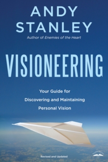 Image for Visioneering : God's Blueprint for Developing and Maintaining Vision