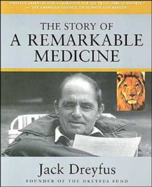 Story of a Remarkable Medicine