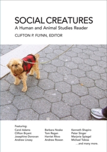 Image for Social Creatures : A Human and Animal Studies Reader
