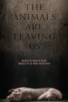 Image for The Animals are Leaving Us