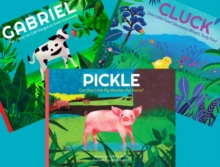 Image for The Children's Loving Library (3 Book Collection) : Gabriel, Cluck and Pickle