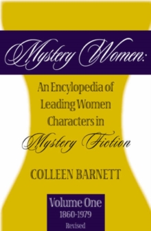 Image for Mystery women  : an encyclopedia of leading women characters in mystery fictionVol. 1: (1860-1979)