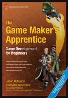 Image for The Game Maker's apprentice  : game development for beginners