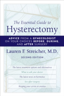 Essential Guide to Hysterectomy