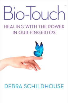 BioTouch: Healing with the Power in Our Fingertips