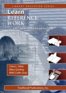 Image for Learn Reference Work First North American Edition First North American Edition (Library Education Series)
