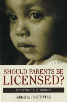 Image for Should parents be licensed?  : debating the issues