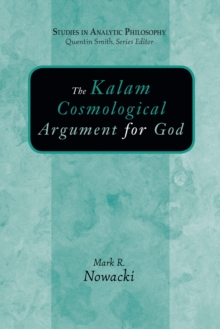 Image for The Kalam Cosmological Argument for God