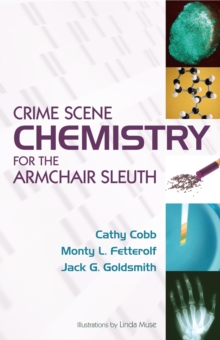 Image for Crime Scene Chemistry for the Armchair Sleuth