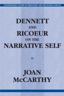Image for Dennett and Ricoeur on the Narrative Self