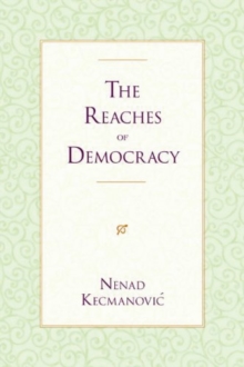Image for The Reaches of Democracy