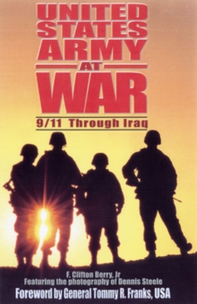 Image for United States Army at war  : 9/11 through Iraq