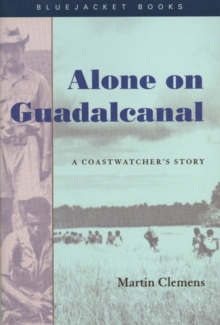 Image for Alone on Guadalcanal  : a coastwatcher's story