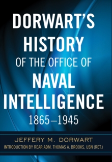 Image for Dorwart's History of the Office of Naval Intelligence, 1865-1945