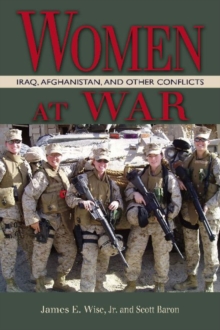 Image for Women at war  : Iraq, Afghanistan, and other conflicts