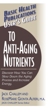 Image for User'S Guide to Anti-Aging Nutrients