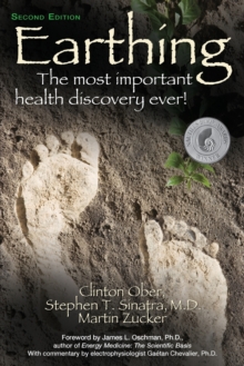 Earthing: The Most Important Health Discovery Ever!